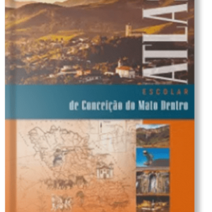 Atlas escolar de conceição do mato dentro
