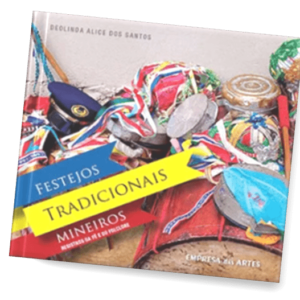 Festejos tradicionais mineiros